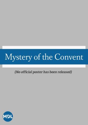 Mystery of the Convent N/A