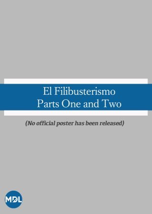 El Filibusterismo Parts One and Two