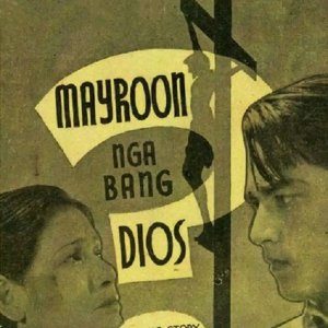 Mayroon Nga Bang Dios? (1939)