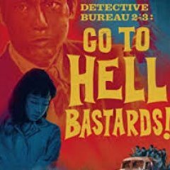 Detective Bureau 2-3: Go to Hell Bastards (1963) photo