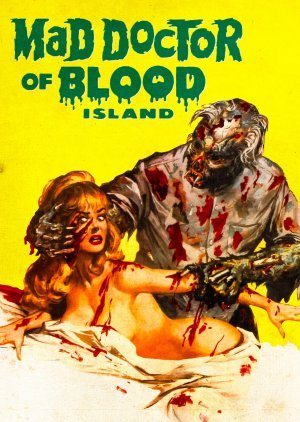 Mad Doctor of Blood Island 1969