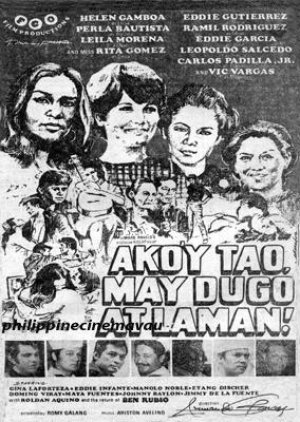 Ako'y Tao, May Dugo at Laman! 1970
