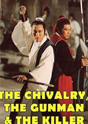 The Chivalry, the Gunman and Killer 1977