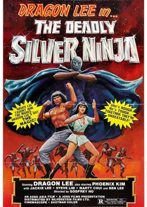 The Deadly Silver Ninja 1978