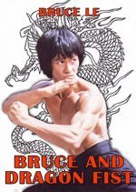 Bruce and Dragon Fist