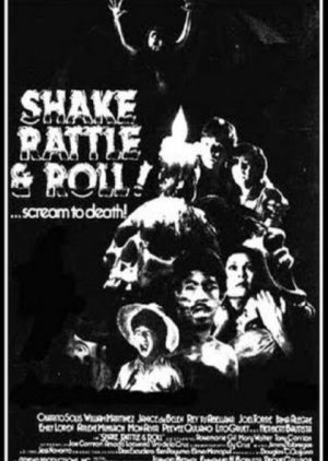 Shake, Rattle and Roll I