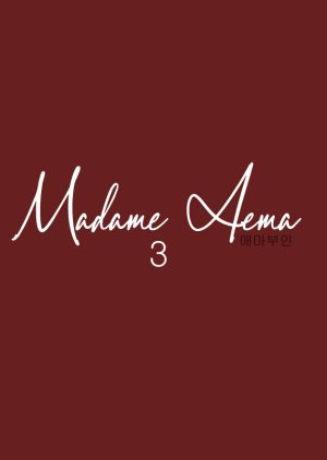 Madame Aema 3