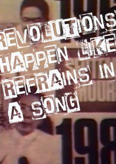 Revolutions Happen Like Refrains in a Song 1987