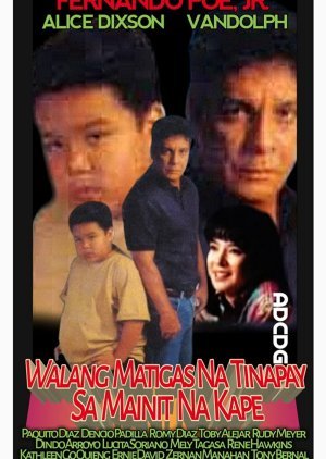 Walang Matigas na Tinapay sa Mainit na Kape 1994