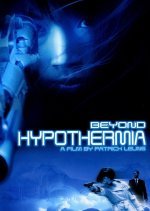 Beyond Hypothermia (1996) photo