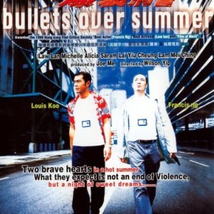 Bullets Over Summer (1999)