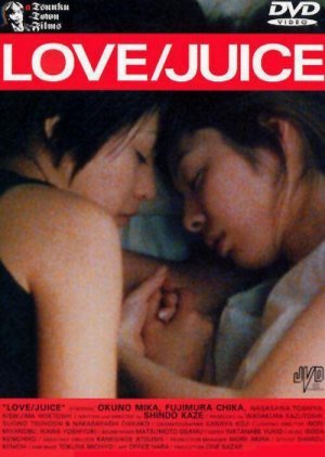 LOVE / JUICE