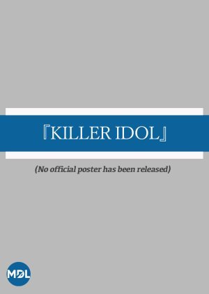 KILLER IDOL