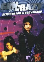 Gun Crazy 4: Requiem for a Bodyguard (2003) photo