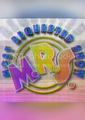 M.R.S. (Most Requested Show)