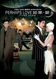 Perhaps Love 2005