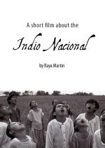 A Short Film About the Indio Nacional (2005) photo