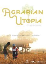 Agrarian Utopia (2009) photo
