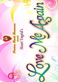 Precious Hearts Romances Presents: Love Me Again