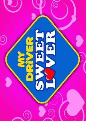 My Driver Sweet Lover 2010