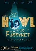 The Howl & the Fussyket (2011) photo