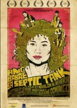 The Woman in the Septic Tank (2011) photo