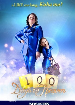 100 Days to Heaven 2011