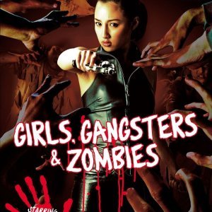 Girls, Gangsters & Zombies (2011)