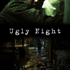 Ugly Night (2012)
