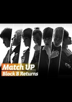 Match Up: Block B Returns 2012
