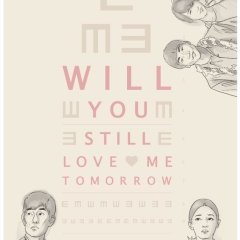 Will You Still Love Me Tomorrow? (2013) photo