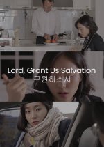 Lord, Grant Us Salvation (2014) photo