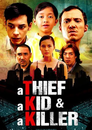 A Thief, a Kid & a Killer