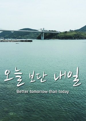 Better Tomorrow Than Today 2015