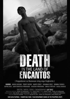 Death in the Land of Encantos 2015
