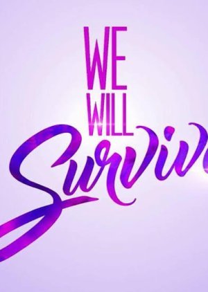 We Will Survive