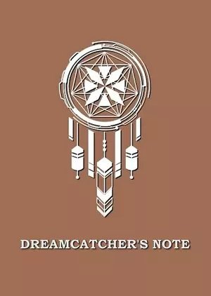 Dreamcatcher's Note 2017