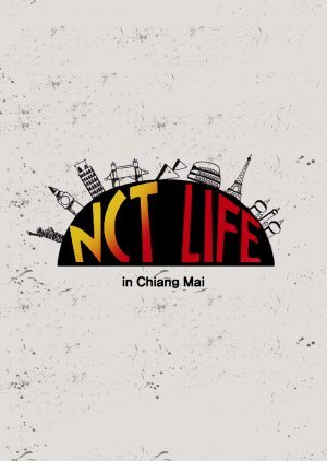 NCT Life in Chiang Mai 2017