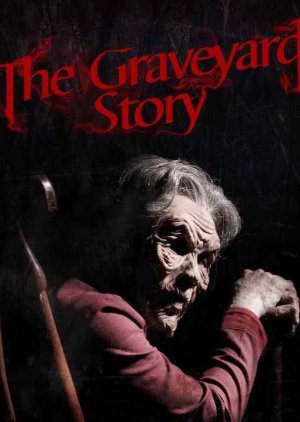 The Graveyard Story 2017
