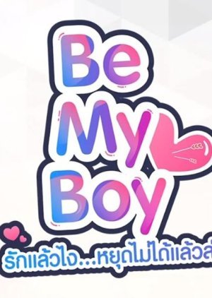 Be My Boy 2018