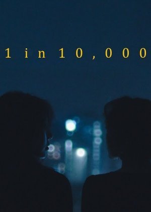 1 in 10,000 (Act I)