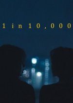 1 in 10,000 (Act II) (2018) photo