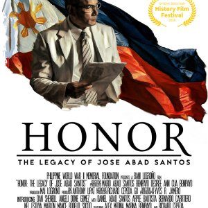 Honor, The Legacy of Jose Abad Santos (2018)