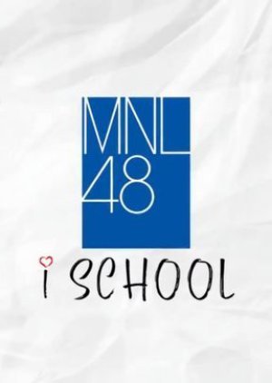 MNL48 I-School 2018