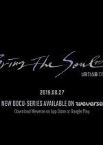 Bring The Soul: Docu-Series (2019) photo