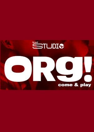 OrG! (Come & Play) 2019