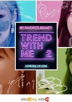 Trend With Me Season 2 2019