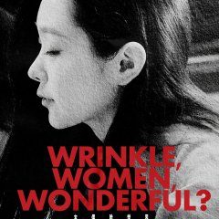 Wrinkle, Women, Wonderful? (2020) photo