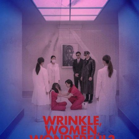 Wrinkle, Women, Wonderful? (2020)