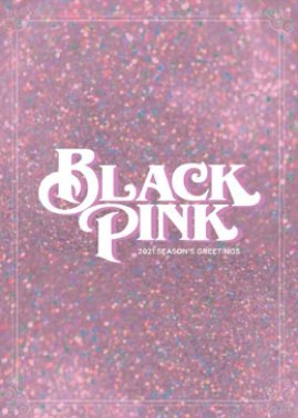 BLACKPINK 2021 SEASON'S GREETINGS